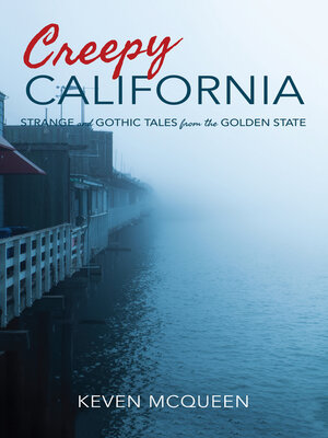 cover image of Creepy California